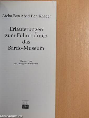 Erläuterungen zum Führer durch das Bardo-Museum