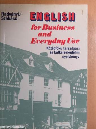 English for Business and Everyday Use