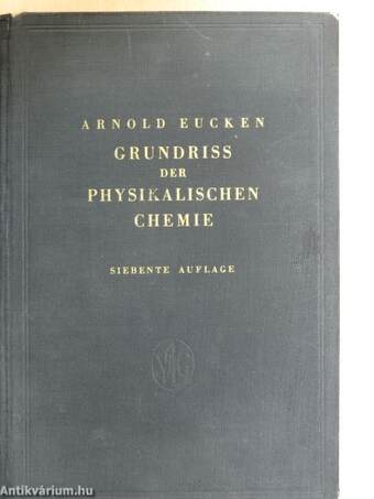 Grundriss der physikalischen Chemie