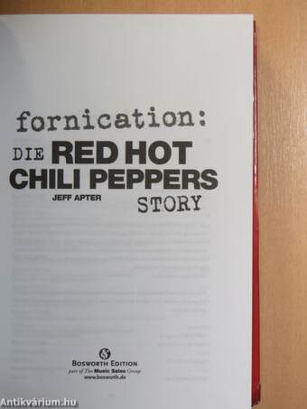 Fornication: Die Red Hot Chili Peppers Story