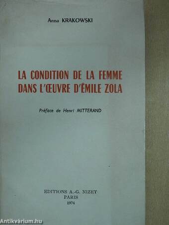 La condition de la femme dans I'oeuvre d'Émile Zola (dedikált példány)