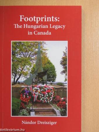 Footprints: The Hungarian Legacy in Canada