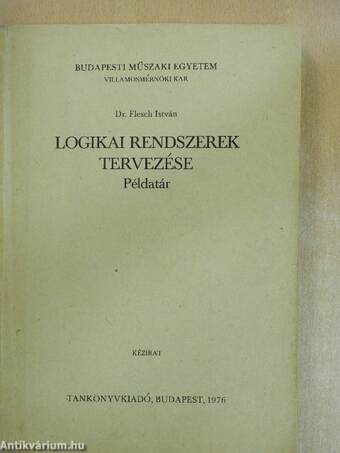 Logikai rendszerek tervezése - Példatár