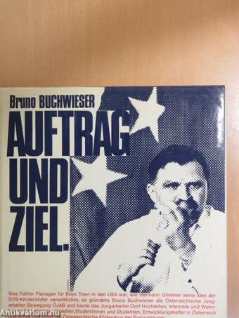 Bruno Buchwieser Auftrag und Ziel...