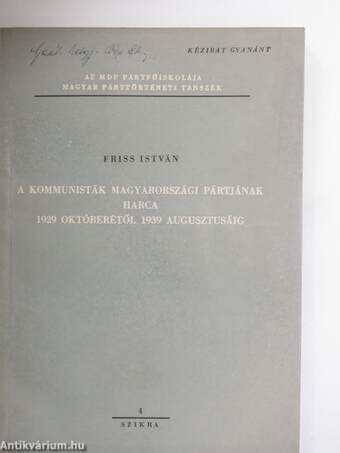 A kommunisták magyarországi pártjának harca 1929 októberétől 1939 augusztusáig