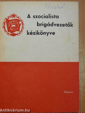 A szocialista brigádvezetők kézikönyve