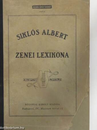 Siklós Albert Zenei Lexikona I.