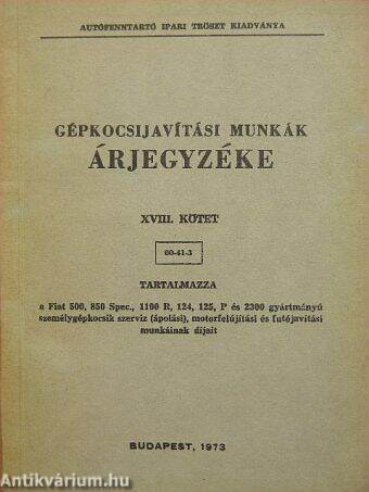 Gépkocsijavítási munkák árjegyzéke XVIII.