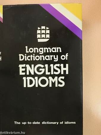 Longman Dictionary of English Idioms