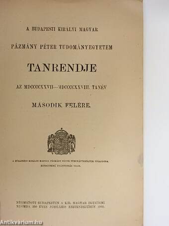 A Budapesti Királyi Magyar Pázmány Péter Tudományegyetem tanrendje az MDCCCCXXVII-MDCCCCXXVIII. tanév második felére