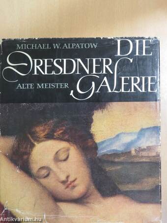 Die Dresdner Galerie Alte Meister