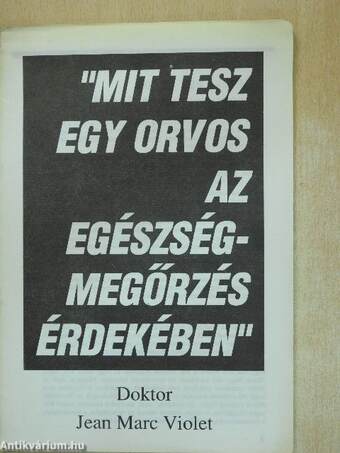 "Mit tesz egy orvos az egészségmegőrzés érdekében"