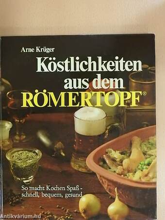 Köstlichkeiten aus dem Römertopf