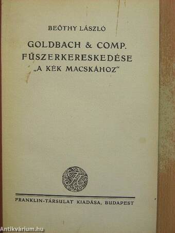 Goldbach & Comp. fűszerkereskedése "A kék macskához"