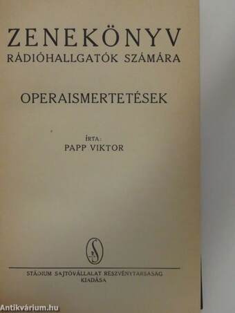 Zenekönyv rádióhallgatók számára - Operaismertetések