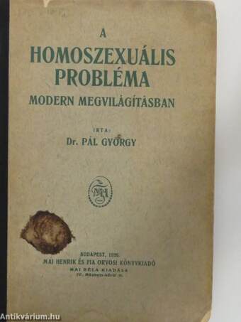 A homoszexuális probléma modern megvilágításban