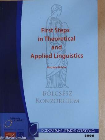 First Steps in Theoretical and Applied Linguistics