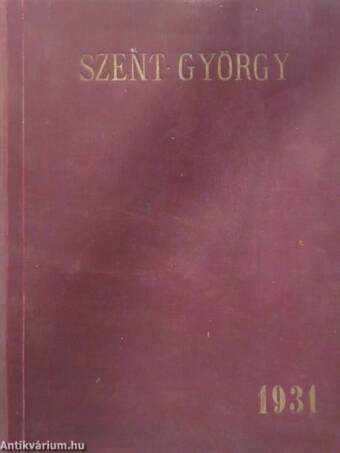 Szent György 1931. (nem teljes évfolyam)