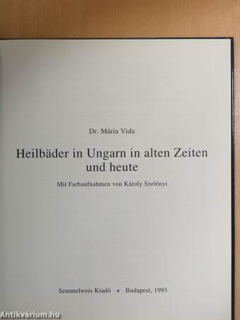 Heilbäder in Ungarn in alten Zeiten und heute