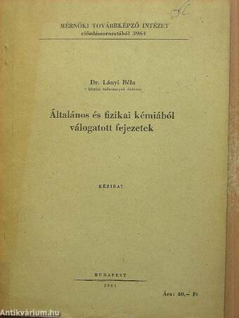 Általános és fizikai kémiából válogatott fejezetek