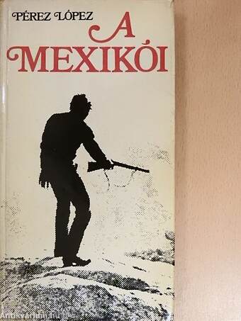 A Mexikói