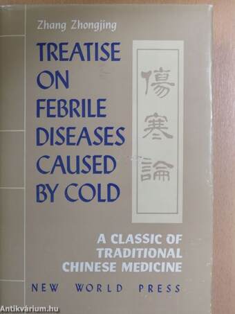 Treatise on Febrile Diseases Caused by Cold