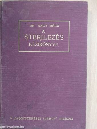 A sterilezés kézikönyve