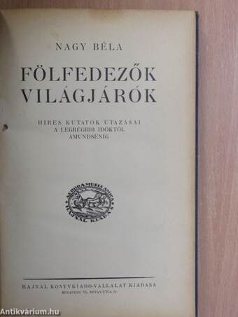 Fölfedezők, világjárók