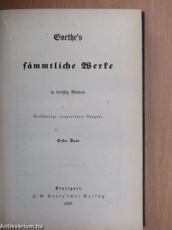 Goethe's sämmtliche Werke in dreizig Bänden (gótbetűs) (nem teljes sorozat)