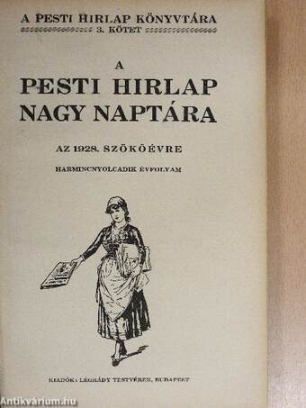 A Pesti Hirlap Nagy Naptára az 1928. szökőévre