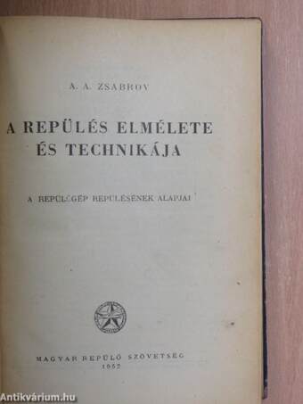 A repülés elmélete és technikája