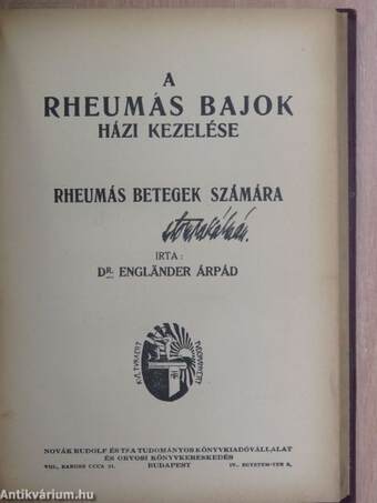 Az orvosi titoktartás/A rheumás bajok házi kezelése/A női testápolás kézikönyve