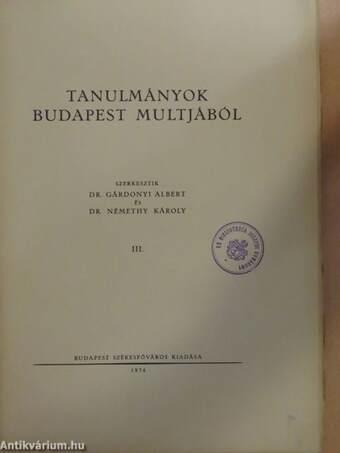 Tanulmányok Budapest multjából III.