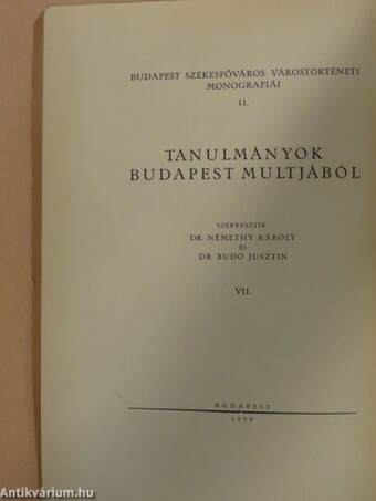 Tanulmányok Budapest multjából VII.