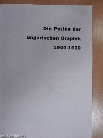 Die Perlen der ungarischen Graphik 1900-1930