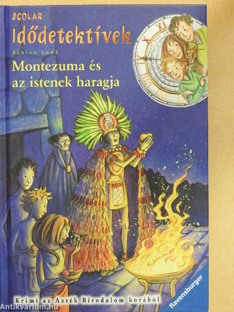 Montezuma és az istenek haragja
