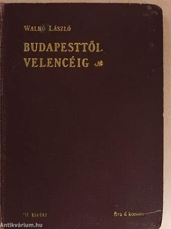 Budapesttől Velencéig