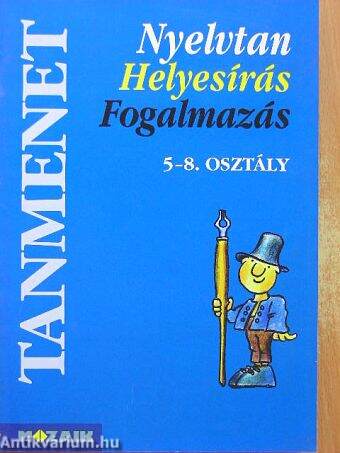 Nyelvtan-Helyesírás-Fogalmazás