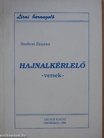 Hajnalkérlelő (dedikált példány)