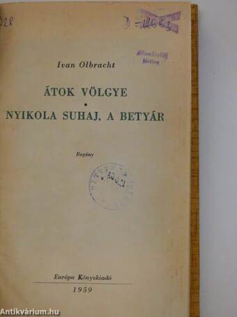 Átok völgye/Nyikola Suhaj, a betyár