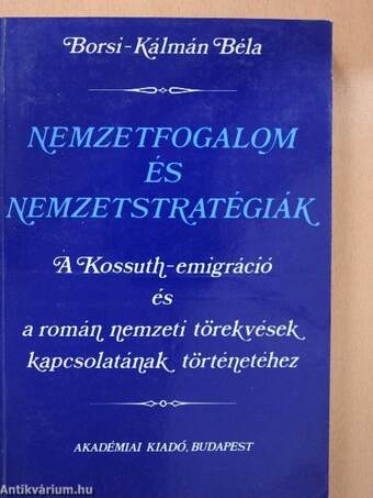 Nemzetfogalom és nemzetstratégiák (dedikált példány)