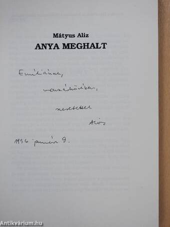 Anya meghalt (dedikált példány)