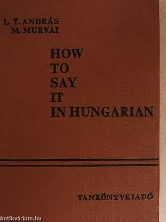 How to say it in Hungarian