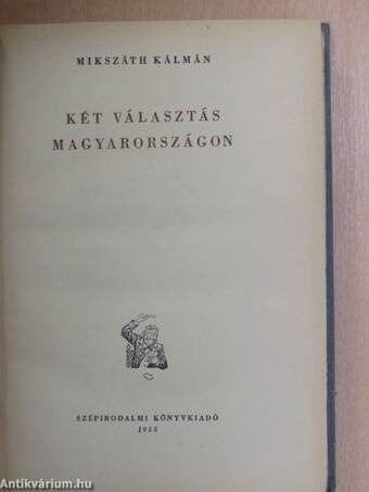 Két választás Magyarországon