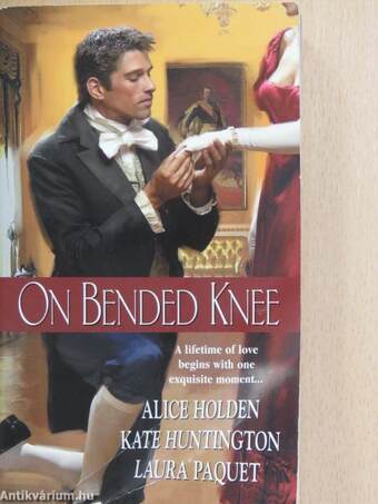 On bended knee
