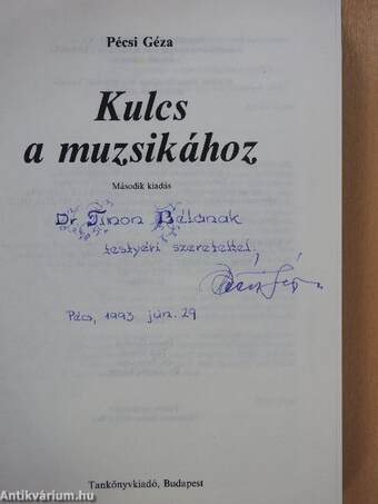 Kulcs a muzsikához (dedikált példány)