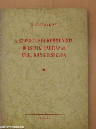 A Szovjetunió Kommunista (bolsevik) Pártjának XVIII. kongresszusa