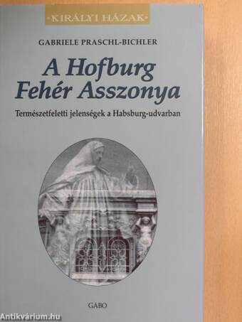 A Hofburg Fehér Asszonya