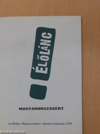 Az Élőlánc Magyarországért választási programja 2006