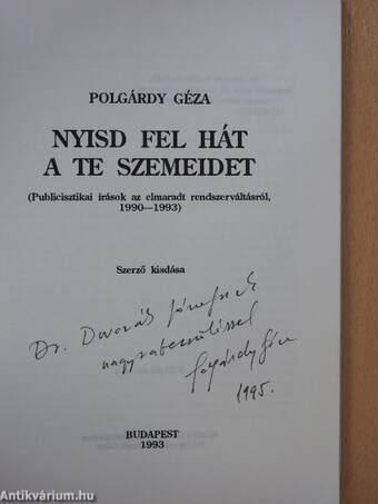 Nyisd fel hát a te szemeidet (dedikált példány)